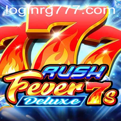 Unveiling RushFever7sDeluxe: The Thrilling World of RG777